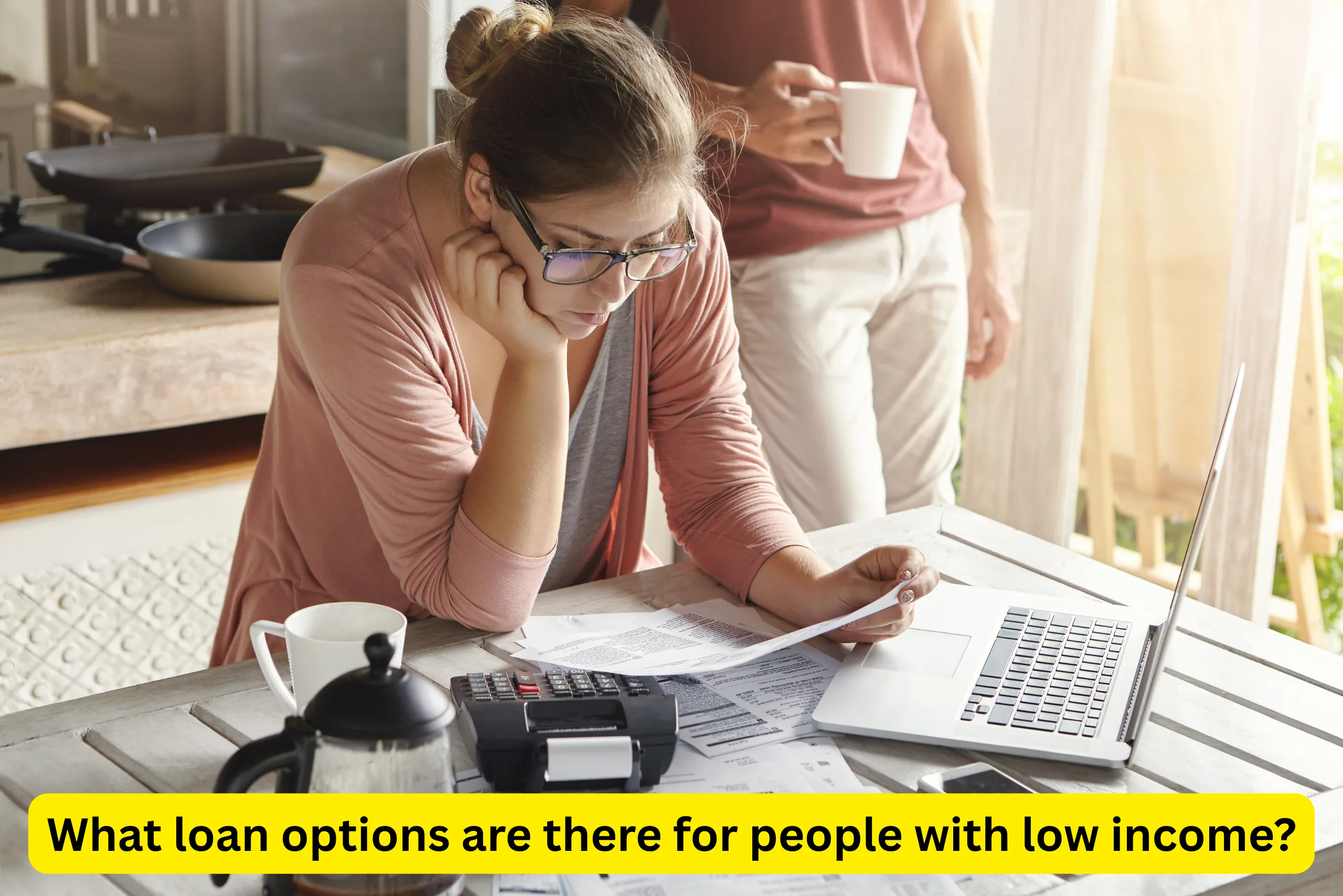 What loan options are there for people with low income?