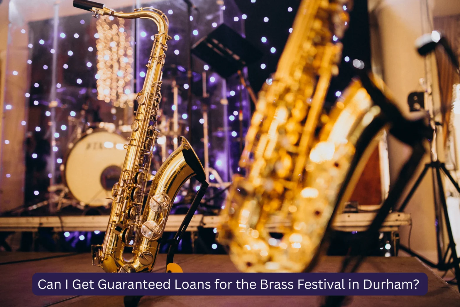 Can I Get Guaranteed Loans for the Brass Festival in Durham image