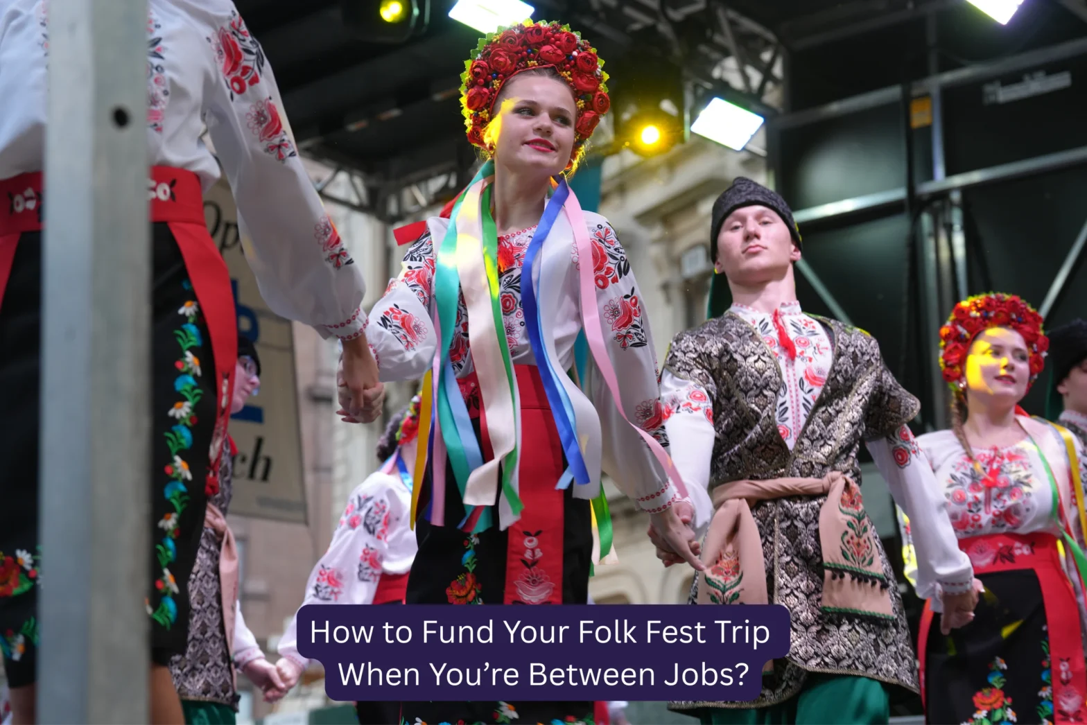 How to Fund Your Folk Fest Trip When You’re Between Jobs IMAGE
