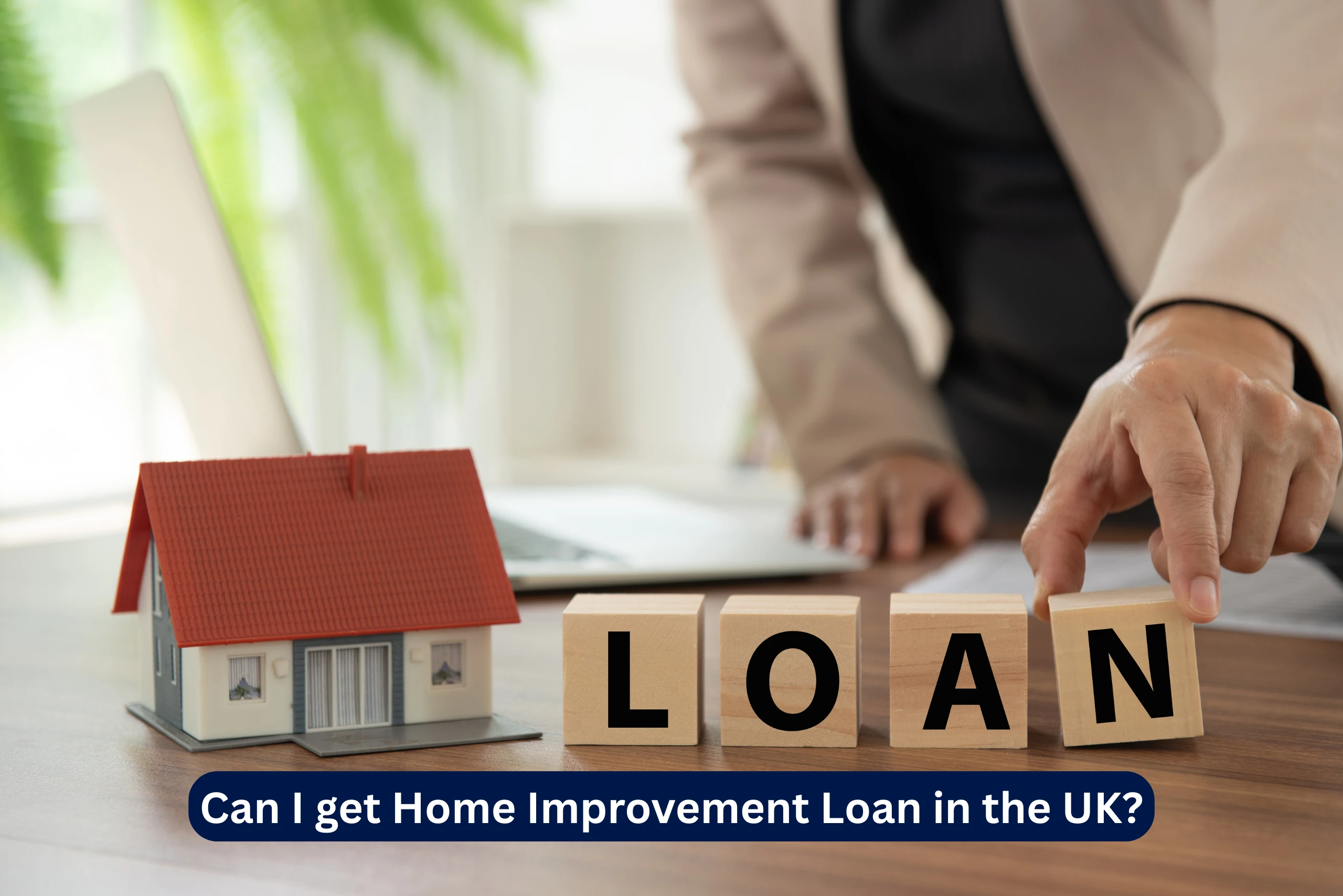 Can I get Home Improvement Loan in the UK image