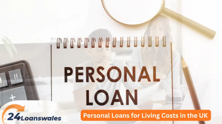 Personal Loans for Living Costs in the UK  (1)